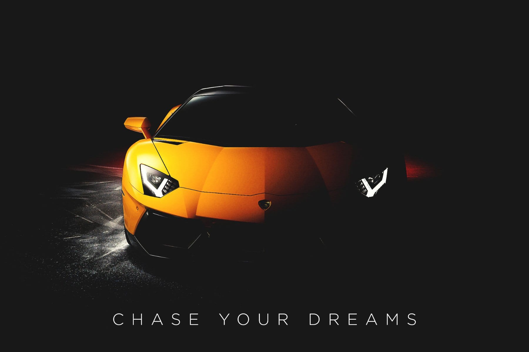 Lambo chase your dreams