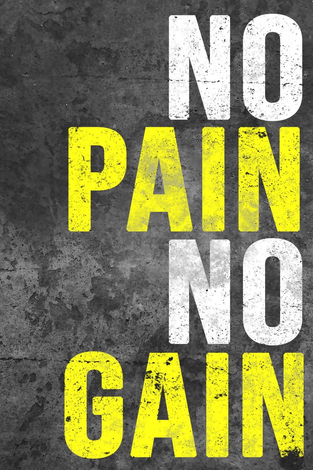 No pain no gain