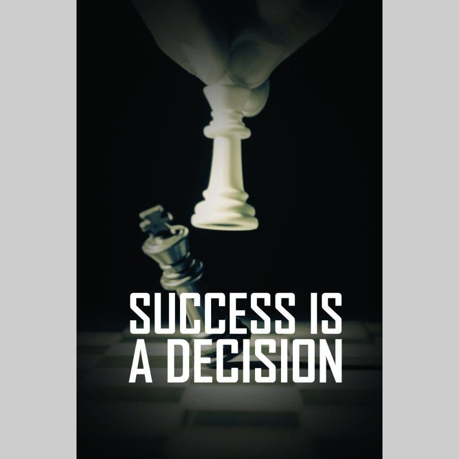 Success is a decision - Afbeelding 13