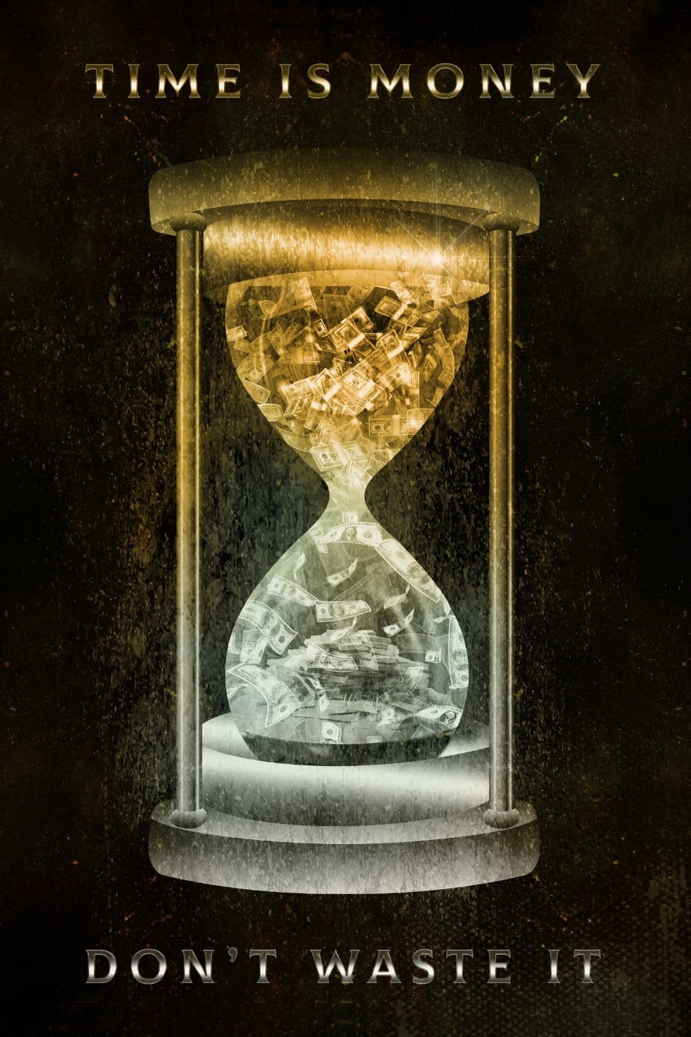 Time Is Money - Don't Waste It